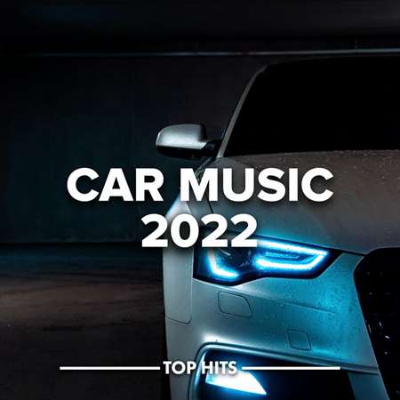 VA - Car Music (2022) MP3