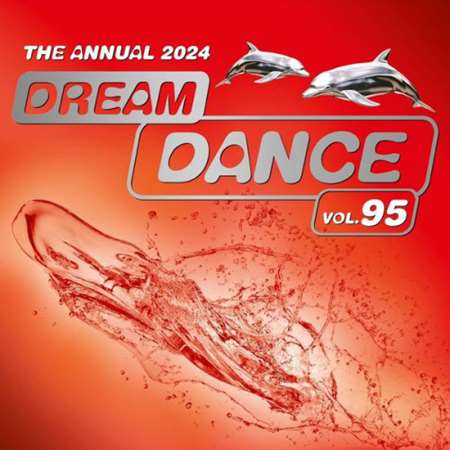 VA - Dream Dance Vol. 95 - The Annual (2024) MP3 скачать торрент