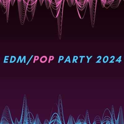 VA - EDM/Pop Party 2024 (2024) MP3 скачать торрент