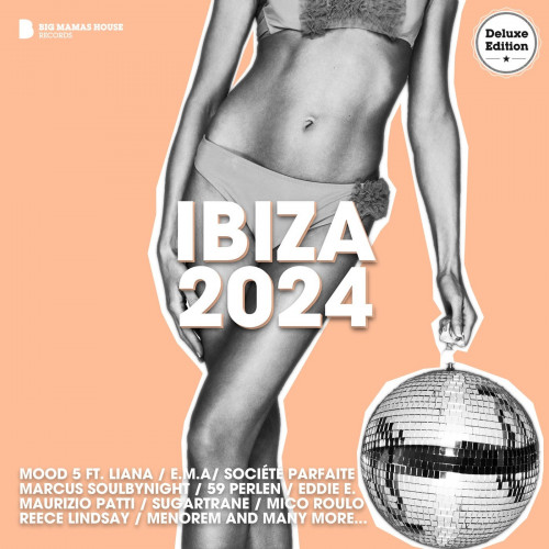 VA - IBIZA 2024 [Deluxe Version] (2024) MP3 скачать торрент