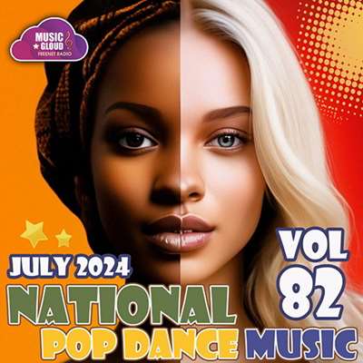 VA - National Pop Dance Music Vol. 82 (2024) MP3 скачать торрент