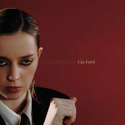 Gia Ford - Transparent Things [24-bit Hi-Res] (2024) FLAC