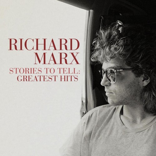 Richard Marx - Stories To Tell: Greatest Hits [Vinyl-Rip] (2022) FLAC скачать торрент