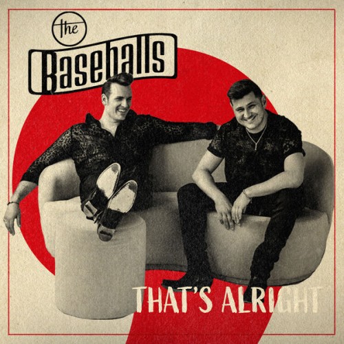 The Baseballs - That's Alright (2024) FLAC