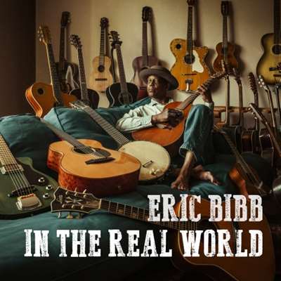 Eric Bibb - In The Real World [24-bit Hi-Res] (2024) FLAC