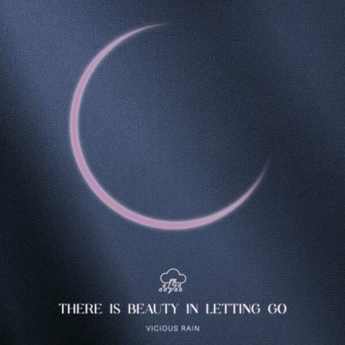 Vicious Rain - There Is Beauty In Letting Go (2024) FLAC