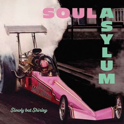 Soul Asylum - Slowly But Shirley [24-bit Hi-Res] (2024) FLAC