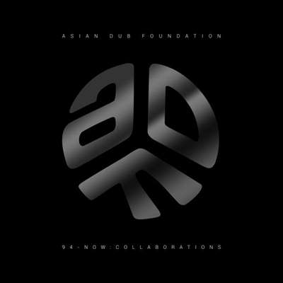 Asian Dub Foundation - 94-Now : Collaborations [24-bit Hi-Res, ADF30 Anniversary] (2024) FLAC