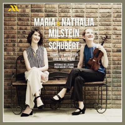 Maria Milstein & Nathalia Milstein - Schubert: Complete Works for Violin and Piano [24-bit Hi-Res] (2024) FLAC