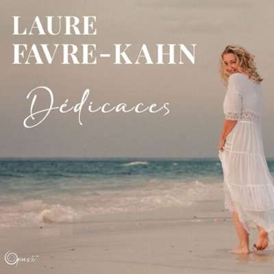 Laure Favre-Kahn - Dédicaces [24-bit Hi-Res] (2024) FLAC