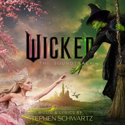 OST - Wicked Movie Cast - Wicked The Soundtrack [24-bit Hi-Res] (2024) FLAC