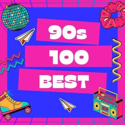 VA - 90s - 100 Best (2024) MP3