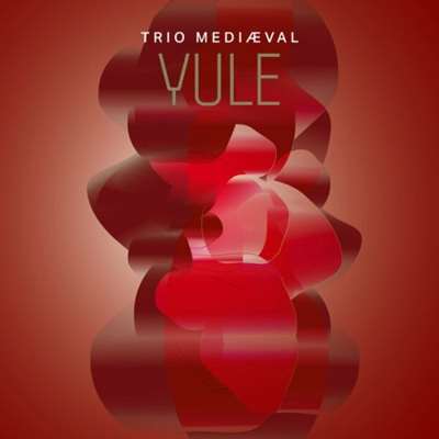 Trio Mediæval - YULE [24-bit Hi-Res] (2024) FLAC