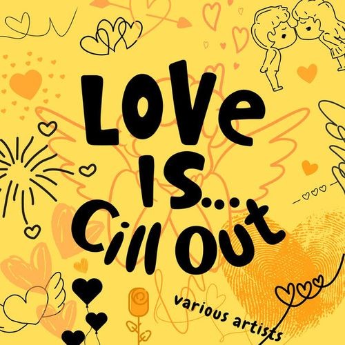 VA - Love Is...Chill Out (2025) FLAC