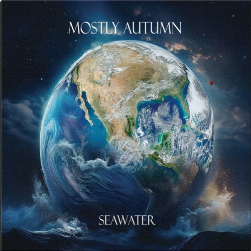 Mostly Autumn - Seawater (2025) FLAC