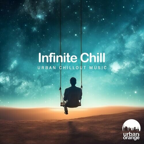 VA - Infinite Chill: Urban Chillout Music (2025) MP3