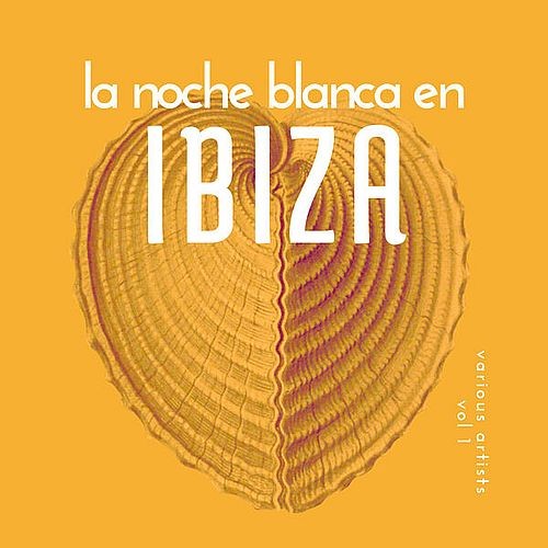 VA - La Noche Blanca En Ibiza [Vol.1] (2025) FLAC