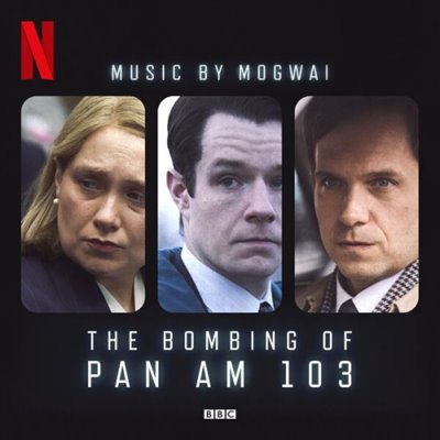 OST - Mogwai - The Bombing of Pan Am 103 [24-bit Hi-Res] (2025) FLAC