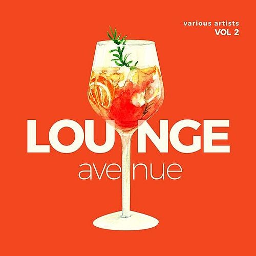 VA - Lounge Avenue [Vol. 2] (2025) FLAC