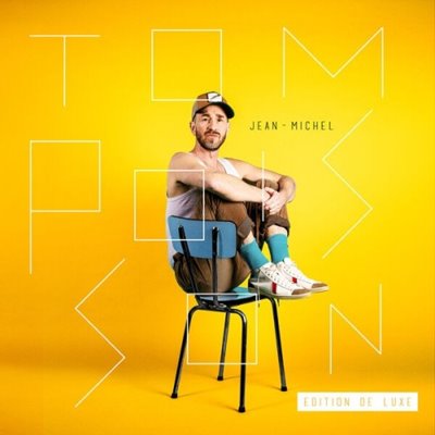 Tom Poisson - Jean-Michel - Edition De Luxe [24-bit Hi-Res] (2025) FLAC