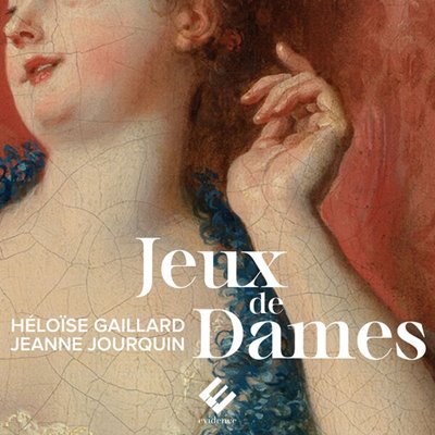 Ensemble Amarillis - Jeux de Dames [24-bit Hi-Res] (2024) FLAC