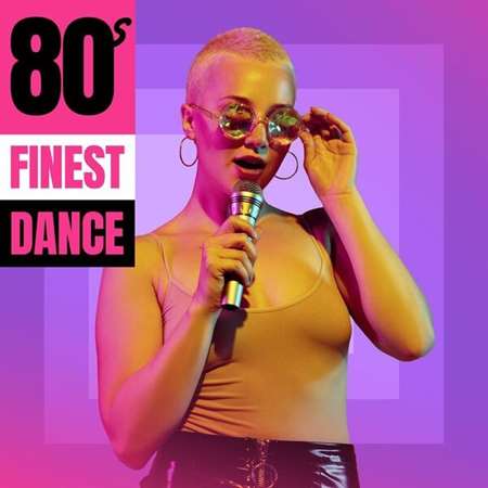 VA - 80s Finest Dance (2023) FLAC