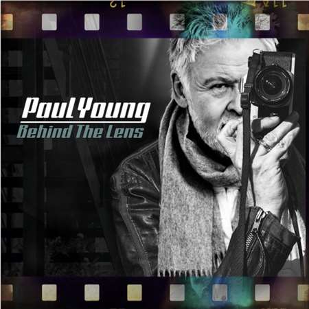 Paul Young - Behind The Lens [24-bit Hi-Res] (2023) FLAC скачать торрент